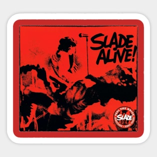 Slade Alive Sticker